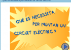 Què es necessita per muntar un circuit elèctric? | Recurso educativo 33994