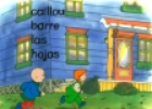 Caillou barre las hojas | Recurso educativo 55316