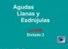 Agudas, llanas y esdrújulas. La tilde. Dictado 2 | Recurso educativo 29594