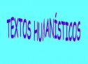 Textos humanísticos | Recurso educativo 69620