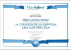 Curso de La creación de su empresa. Una guía práctica | MasSaber | Recurso educativo 114077