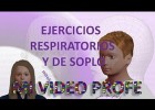 Ejercicios de respiración y de soplo | Recurso educativo 118330