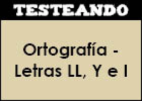 Ortografía - Letras LL, Y e I | Recurso educativo 46154