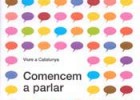 Viure a Catalunya. Comencem a parlar. Llengua catalana. Generalitat de | Recurso educativo 403040