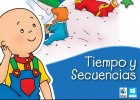 Caillou Tiempo y Secuencias (Descarga) | Recurso educativo 613087