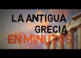 LA ANTIGUA GRECIA en minutos | Recurso educativo 779709